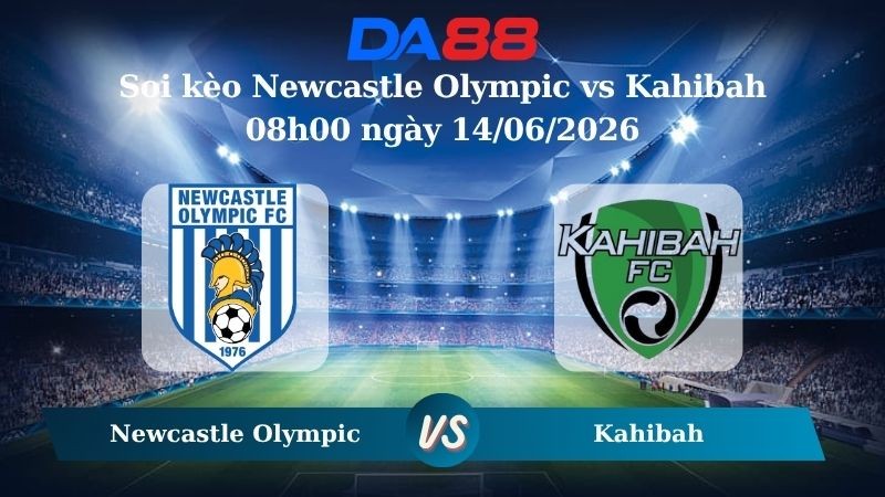 DA88 Nhận định soi kèo Newcastle Olympic vs Kahibah 08h00 ngày 14/06/2026 – Giải hạng Nhất Quốc gia Úc
