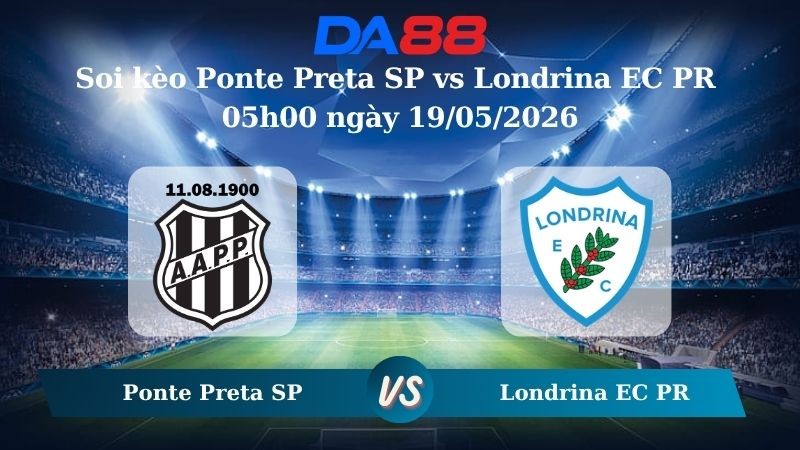DA88 Nhận định soi kèo Ponte Preta SP vs Londrina EC PR 05h00 ngày 19/05/2026 – Serie B Brazil